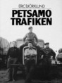 Petsamotrafiken 